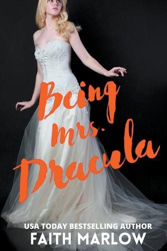 Cover image for Being Mrs. Dracula (Being Mrs. Dracula Series Book 1)