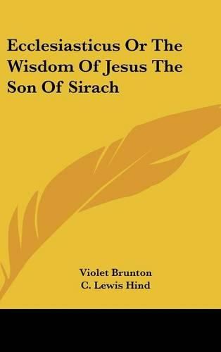 Cover image for Ecclesiasticus or the Wisdom of Jesus the Son of Sirach