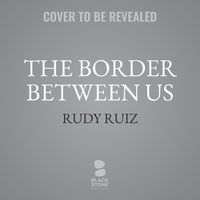 Cover image for The Border Between Us