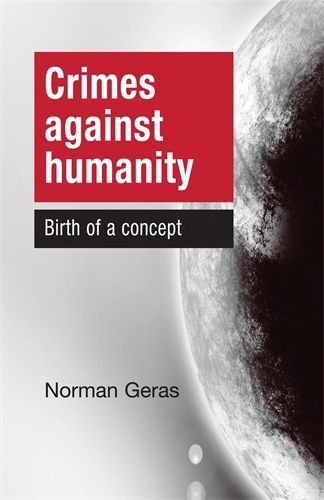 Cover image for Crimes Against Humanity: Birth of a Concept