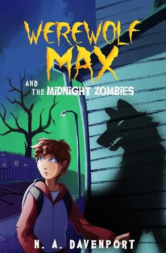Cover image for Werewolf Max and the Midnight Zombies