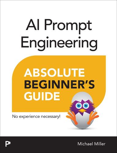 Cover image for AI Prompt Engineering Absolute Beginner's Guide