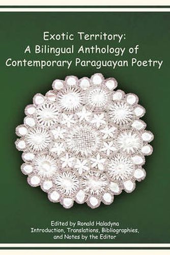 Cover image for Exotic Territory: A Bilingual Anthology of Contemporary Paraguayan Poetry