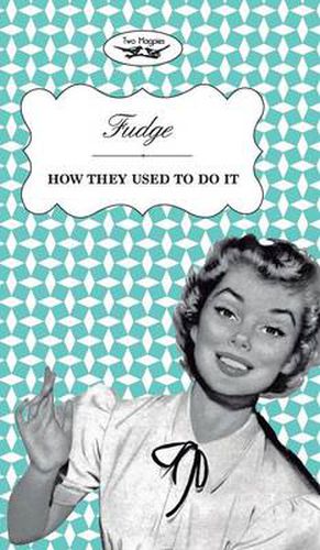 Cover image for Fudge - How They Used To Do It