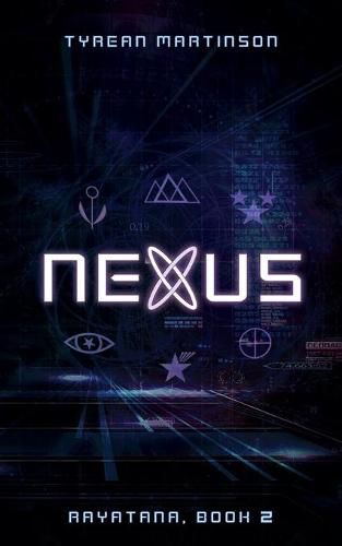 Cover image for Nexus: The Rayatana, Book 2