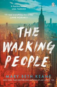 Cover image for The Walking People: The powerful and moving story from the New York Times bestselling author of Ask Again, Yes