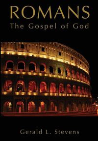 Cover image for Romans: The Gospel of God