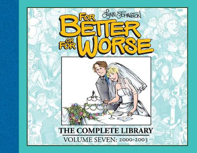 Cover image for For Better or For Worse: The Complete Library, Vol. 7