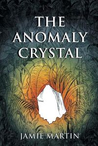 Cover image for The Anomaly Crystal