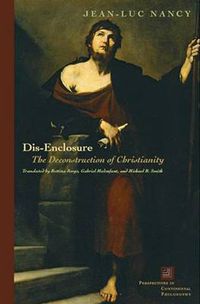 Cover image for Dis-Enclosure: The Deconstruction of Christianity