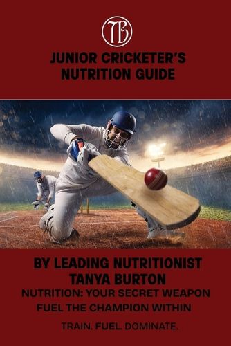 Cover image for Junior Cricketer's Nutrition Guide