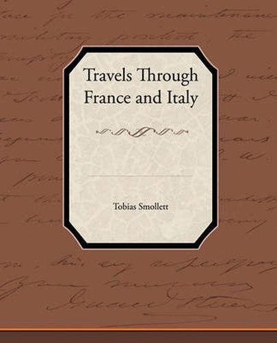 Cover image for Travels Through France and Italy