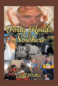 Cover image for Forty Roads to Nowhere