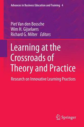 Cover image for Learning at the Crossroads of Theory and Practice: Research on Innovative Learning Practices