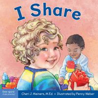 Cover image for I Share: A Book about Being Kind and Generous