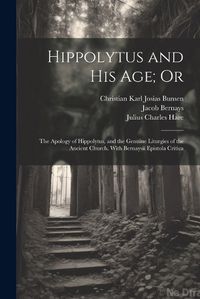 Cover image for Hippolytus and His Age; Or