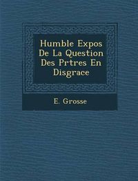 Cover image for Humble Expos de La Question Des PR Tres En Disgrace