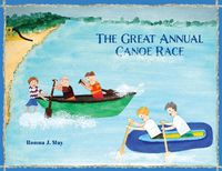 Cover image for The Great Annual Canoe Race
