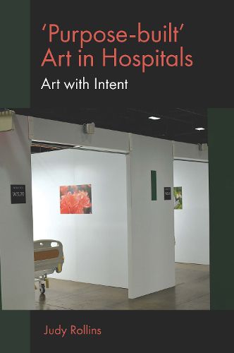 Cover image for 'Purpose-built' Art in Hospitals