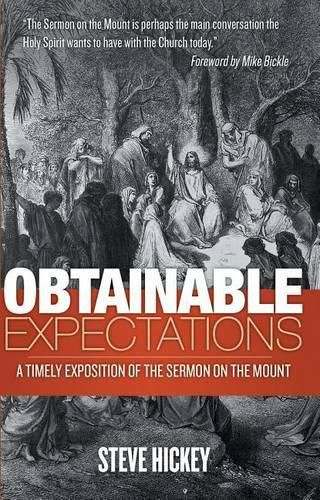 Cover image for Obtainable Expectations: A Timely Exposition of the Sermon on the Mount