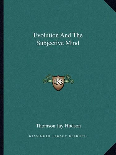 Cover image for Evolution and the Subjective Mind