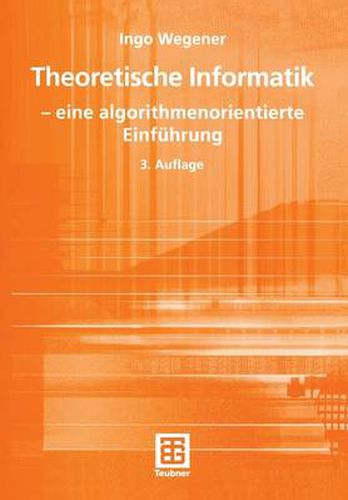 Cover image for Theoretische Informatik: - eine algorithmenorientierte Einfuhrung