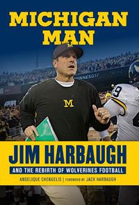 Cover image for Michigan Man: Jim Harbaugh and the Rebirth of Wolverines Football