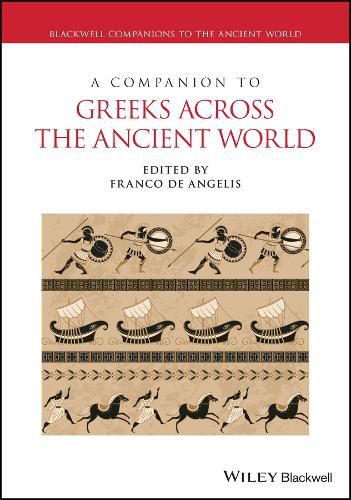Cover image for A Companion to Greeks Across the Ancient World