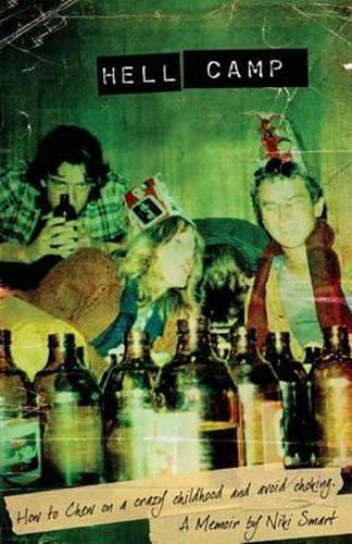 Cover image for Hell Camp: How to Chew on a Crazy Childhood and Avoid Choking