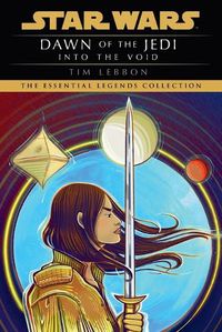Cover image for Into the Void: Star Wars Legends (Dawn of the Jedi)