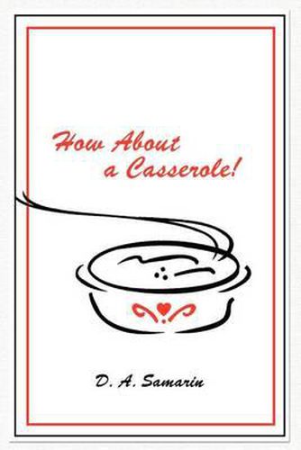 Cover image for How about a Casserole!