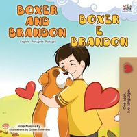 Cover image for Boxer and Brandon (English Portuguese Bilingual Book - Portugal)