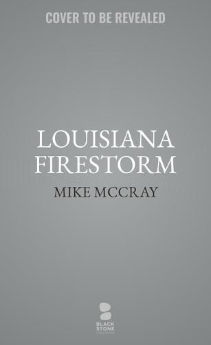 Cover image for Louisiana Firestorm