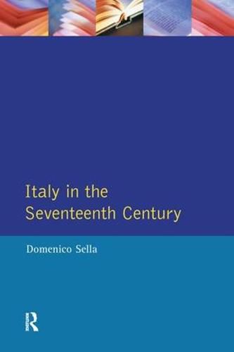 Cover image for Italy in the Seventeenth Century