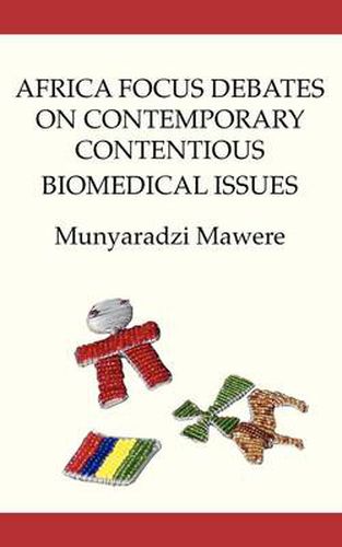 Cover image for Africa Focus Debates on Contemporary Contentious Biomedical Issues