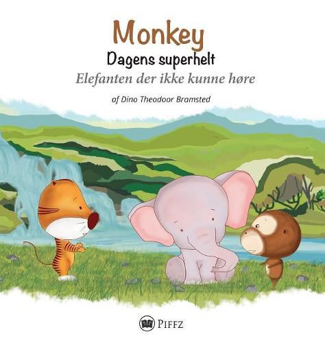 Cover image for Monkey - Dagens superhelt: Elefanten der ikke kunne hore