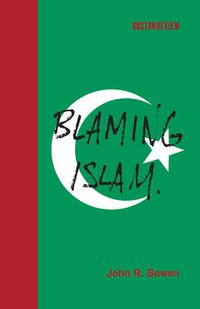 Cover image for Blaming Islam