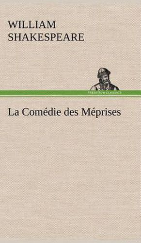 Cover image for La Comedie des Meprises