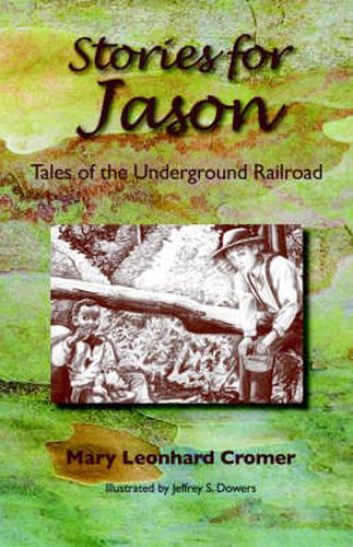 Cover image for Stories for Jason: Tales of the Underground Railroad