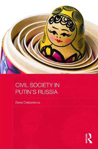 Cover image for Civil Society in Putin's Russia