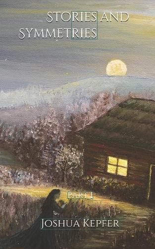 Cover image for Stories and Symmetries: Part I