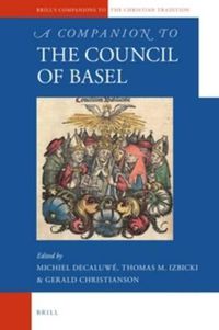 Cover image for A Companion to the Council of Basel