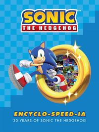 Cover image for Sonic The Hedgehog Encyclo-speed-ia