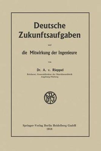 Cover image for Deutsche Zukunftsaufgaben Und Die Mitwirkung Der Ingenieure