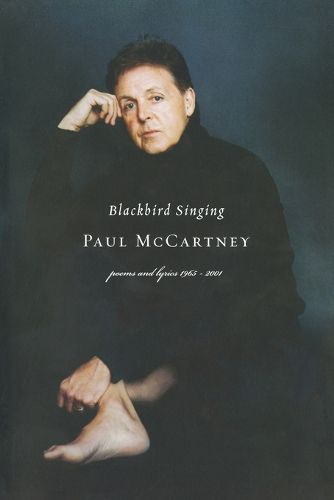 Cover image for Blackbird Singing: Poems and Lyrics, 1965-1999