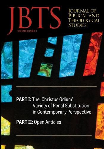 Journal of Biblical and Theological Studies, Issue 6.1