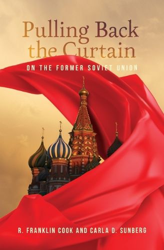 Cover image for Pulling Back the Curtain on the Former Soviet Union