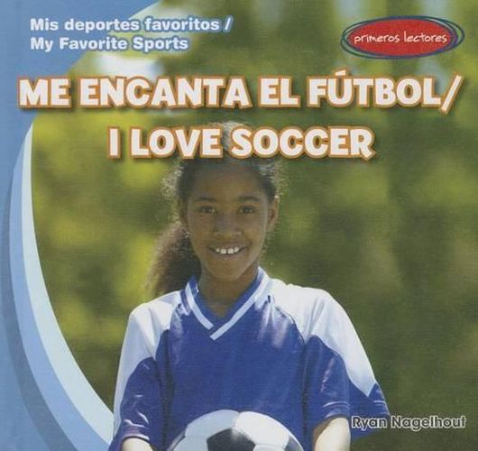 Me Encanta El Futbol / I Love Soccer