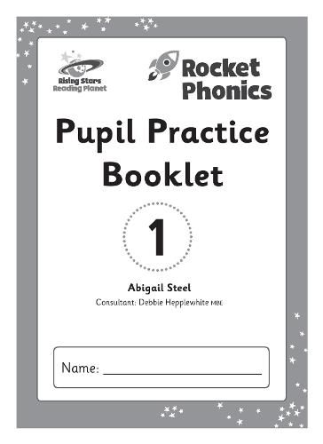 Reading Planet: Rocket Phonics - Pupil Practice Booklet 1