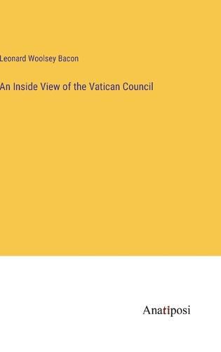 An Inside View of the Vatican Council